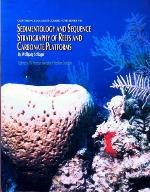 Sedimentology and Sequence Stratigraphy of Reefs and Carbonate Platforms