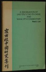 A Translation of Lao-tzu's Tao Te Ching and Wang Pi's Commentary