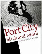 Port City Black and White: A Brandon Blake Mystery