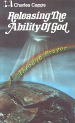 Releasing the Ability of God Through Prayer