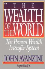 The wealth of the world : the proven wealth transfer system