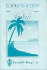 Is Your Miracle Passing You By?