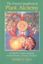 Practical Handbook of Plant Alchemy