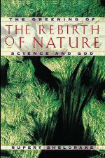 The Rebirth of Nature
