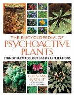 The Encyclopedia of Psychoactive Plants: Ethnopharmacology and Its Applications