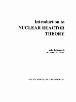 Introduction to Nuclear Reactor Theory