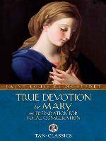 True Devotion to Mary