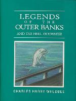 Legends of the Outer Banks and Tar Heel Tidewater