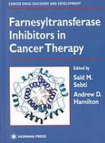 Farnesyltransferase Inhibitors in Cancer Therapy