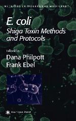 E. coli: Shiga Toxin Methods and Protocols (Methods in Molecular Medicine, 73)