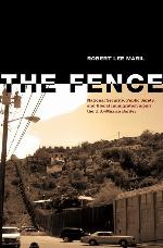 The Fence: National Security, Public Safety, and Illegal Immigration along the U.S.&ndash;Mexico Border