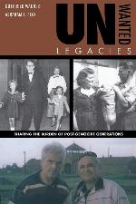 Unwanted Legacies: Sharing the Burden of Post-Genocide Generations (Modern Jewish History)