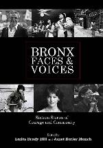 Bronx Faces and Voices: Sixteen Stories of Courage and Community
