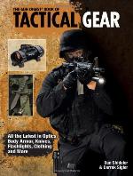 The Gun Digest Book of Tactical Gear