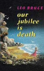 Our Jubilee is Death: A Carolus Deane Mystery (Carolus Deene Series)