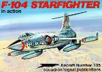 F-104 Starfighter in Action - Aircraft No. 135