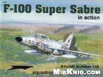 F 100 Super Sabre In Action   Aircraft No. 190