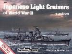 Japanese Light Cruisers of World War II in Action - Warships No. 25