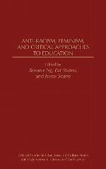 Anti Racism, Feminism, And Critical Approaches To Education