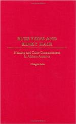 Blue Veins and Kinky Hair