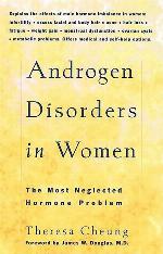 Androgen Disorders in Women: The Most Neglected Hormone Problem
