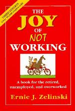 The Joy of Not Working