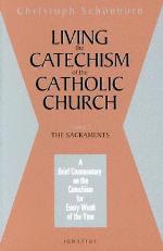 Living the Catechism of the Catholic Church, Vol. 2