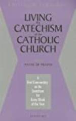 Living the Catechism of the Catholic Church, Vol. 4