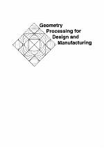 Geometry Processing For Design And Manufacturing