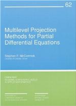 Multilevel Projection Methods for Partial Differential Equations