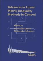Advances In Linear Matrix Inequality Methods In Control