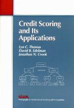 Credit Scoring and Its Applications (Monographs on Mathematical Modeling and Computation)