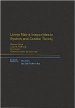 Linear Matrix Inequalities in System and Control Theory