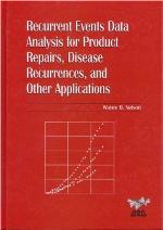 Recurrent Events Data Analysis for Product Repairs, Disease Recurrences, and Other Applications