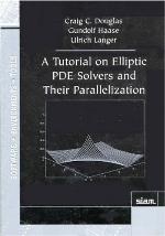 A Tutorial On Elliptic Pde Solvers And Their Parallelization