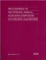 Proceedings of the Fifteenth Annual ACM-Siam Symposium on Discrete Algorithms