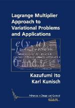 Lagrange Multiplier Approach to Variational Problems and Applications