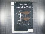 Parallel MATLAB for Multicore and Multinode Computers. Jeremy Kepner