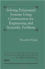 Solving Polynominal Systems Using Continuation for Engineering and Scientific Problems