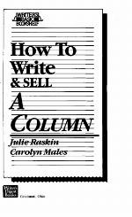 How to Write and Sell a Column (Writer's Basic Bookshelf)