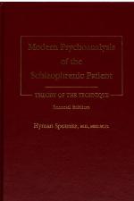 Modern Psychoanalysis of the Schizophrenic Patient