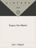 Cause for Alarm