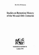 Studies on Byzantine History of the 9th and 10th Centuries