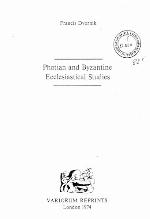 Photian And Byzantine Ecclesiastical Studies