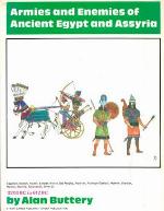 Armies And Enemies Of Ancient Egypt And Assyria