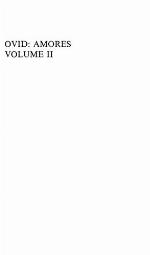 Amores. Text, Prolegomena and Commentary, Vol 2 of 4