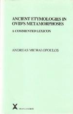 Ancient Etymologies in Ovid's Metamorphoses