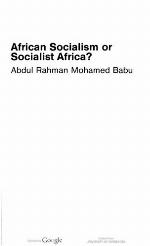 African Socialism or Socialist Africa?