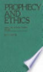 Prophecy and Ethics