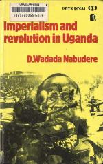 Imperialism and revolution in Uganda